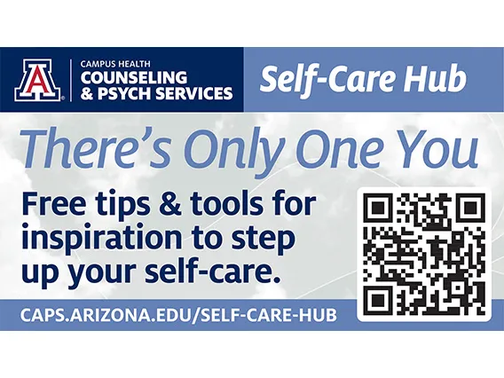 graphic with text that reads Self-Care Hub with QR code to caps.arizona.edu/self-care