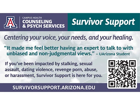 graphic with text that reads Survivor Support and QR code to survivorsupport.arizona.edu